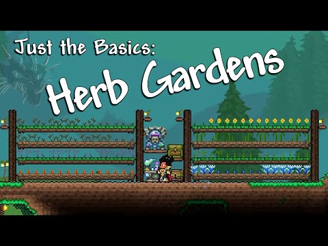 Herb Gardens (Terraria - Just the Basics)