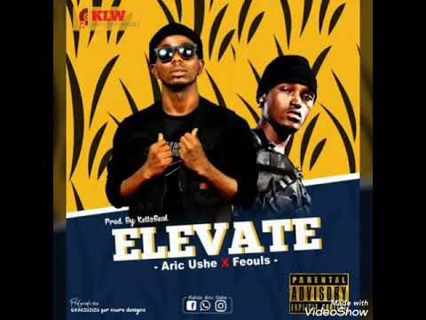 Aric Ushe ft feouls Elevation New Liberian music 2019🔥🔥🔥