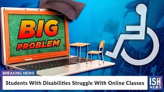 Students With Disabilities Struggle With Online Classes