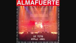 Almafuerte - Los delirios del defacto [Vivo Obras 2001]