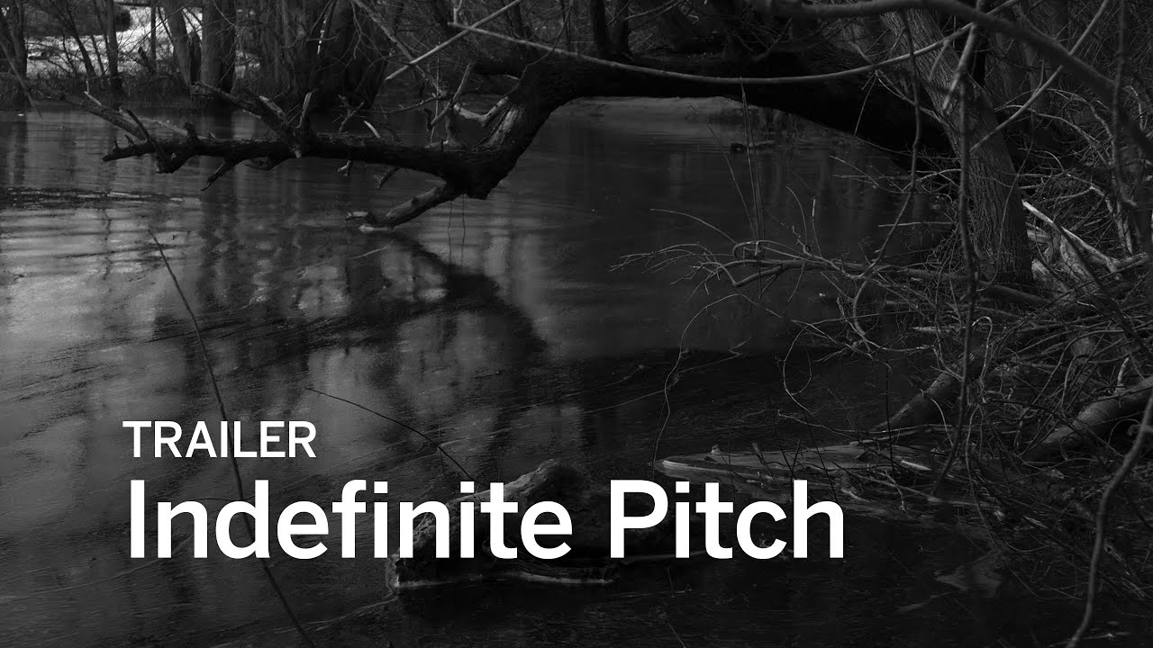 INDEFINITE PITCH Trailer | Festival 2016