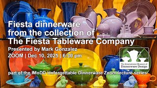 Fiesta dinnerware from the collection of The Fiesta Tableware Company, Presented by Mark Gonzalez
