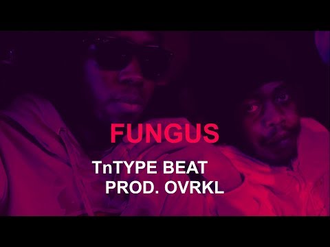 TnT Type Beat - FUNGUS | Timmy Blanco x Jovie Jovv Type Beat |  TnT Type Beat