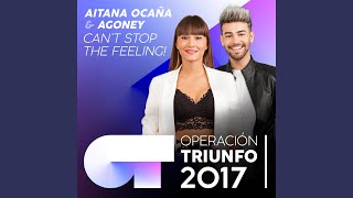 Can&#39;t Stop The Feeling! (Operación Triunfo 2017)