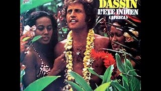 Joe Dassin - L&#39;ete Indien (Africa)