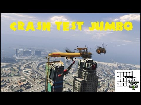 GTA - 5  Jumbo crash test