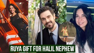 Ruya Coric Beautiful Gift for Halil Ibrahim Ceyhan Nephew !Sila Turkoglu Busy