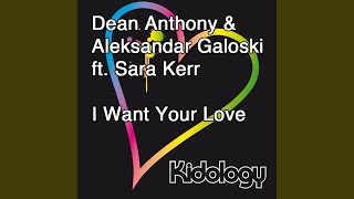 I Want Your Love (Dub Mix)