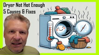 Easy Fix: Clothes Dryer Getting Warm but Not Hot Enough