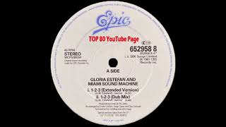Gloria Estefan &amp; Miami Sound Machine - 1-2-3 (Extended Version)