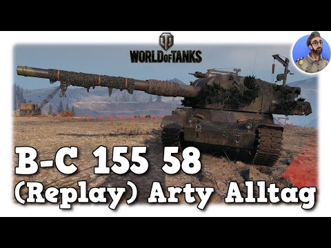 World of Tanks - Bat.-Châtillon 155 58 - (Replay) Arty Alltag auf Tier 10