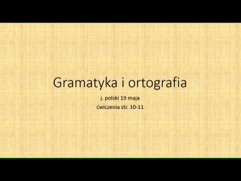 Gramatyka ortografia 19 maja
