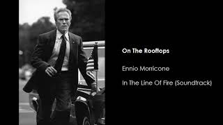 On The Rooftops  -  Ennio Morricone