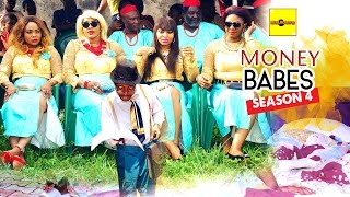 2016 Latest Nigerian Nollywood Movies - Money Babes 4