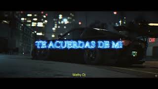 TE ACUERDAS DE MI - Plan b (Turreo Edit) - Mathy Dj