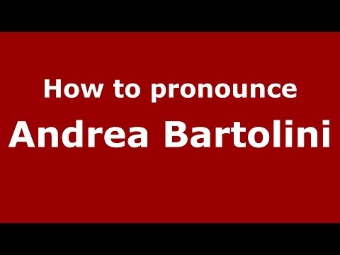 How to pronounce Andrea Bartolini (Italian/Italy)  - PronounceNames.com