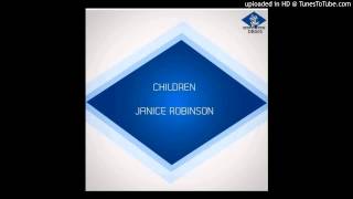 Janice Robinson~Children [Joe T Vannelli's Tribal Dub]