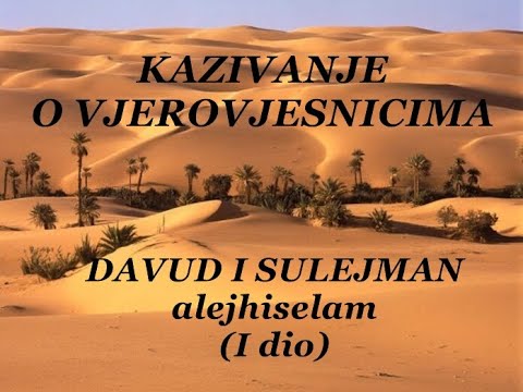 DAVUD I SULEJMAN ALEJHISELAM  (I dio)
