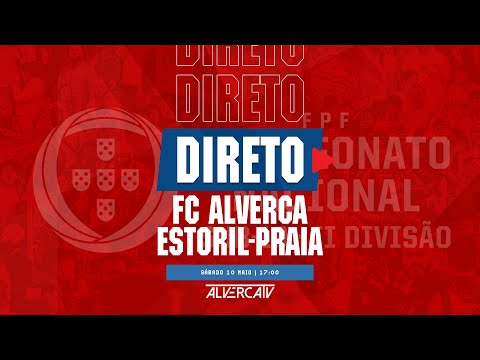 FC Alverca x Estoril Praia | DIRETO