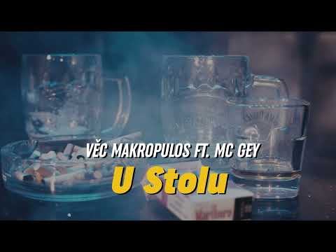Věc Makropulos ft. MC Gey - U stolu