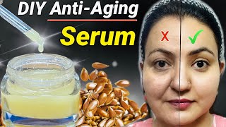 HOMEMADE *ANTI-AGEING* SERUM : Remove Wrinkles,Fine Lines, Spots & Get Young Tight Skin Naturally💕