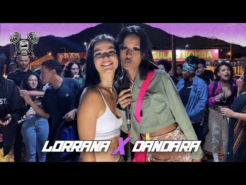 (ABSURDO 🔥🔥) LORRANA X DANDARA | 1° FASE | BATALHA DO TERMINAL | EDIÇÃO DAS MINAS | CEILÂNDIA DF |