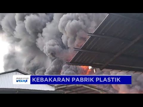 KEBAKARAN PABRIK PLASTIK GRESIK JAWA TIMUR