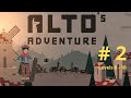 Alto S Adventure Gameplay Levels 6 To 10 Maya Unlocked