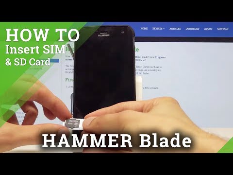 How to Insert Nano SIM & SD Card into HAMMER Blade