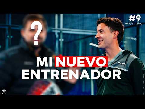 TENGO NUEVO ENTRENADOR DE PADEL – Wings to Pro Ep 9