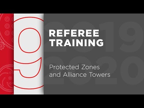 VRC Tower Takeover - Referee Training - Chapter 9: Protected Zones and Alliance Towers