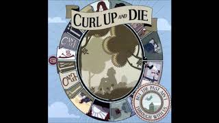 Curl Up And Die - ...But The Past Ain&#39;t Through With Us [Full EP] 2003
