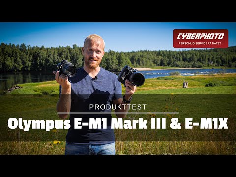 Vi testar Olympus E-M1X och E-M1 Mark III - YouTube