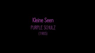Kleine Seen (Text) - Purple Schulz