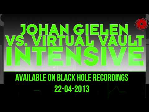 Johan Gielen vs. Virtual Vault - Intensive (Official Teaser)