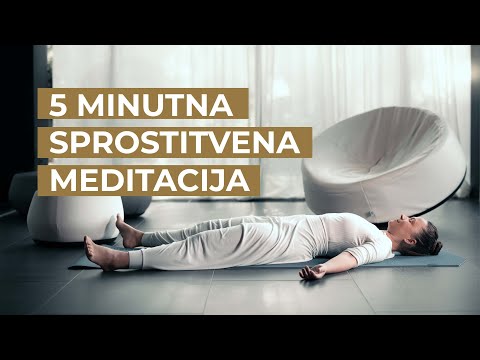 5 minutna meditacija za popolno sprostitev telesa