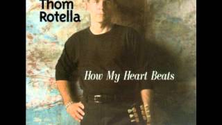 Thom Rotella - Free At Last