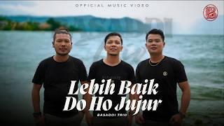 Download lagu Basadoi Trio - Lebih Baik Do Ho Jujur | Lagu Batak Terbaru mp3 Download lagu Basadoi Trio - Lebih Baik Do Ho Jujur | Lagu Batak Terbaru mp3