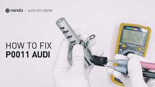 How to Fix AUDI P0011 Engine Code in 4 Minutes [1 DIY Method / Only $19.45]