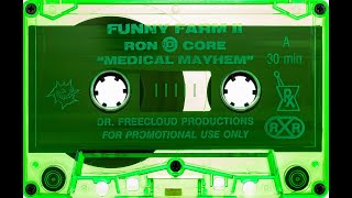 Ron D Core & DJ Robin - Funny Farm 2