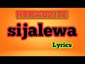 Harmonize Sijalewa Lyrics