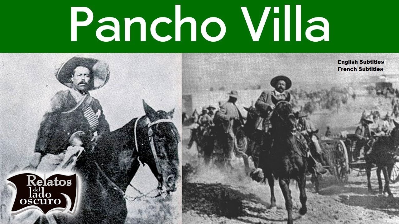 The legend of Pancho Villa || Relatos del lado oscuro