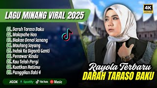 Download lagu Rayola Album Terbaik - DARAH TARASO BAKU | MALAPEH HAO | BIAKAN DENAI SANANG || LAGU MINANG TERBARU mp3