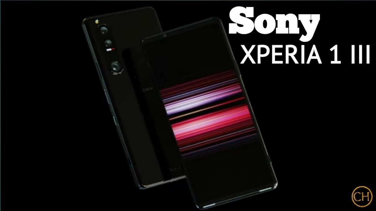 Sony Xperia 1 III - News & Rumors!!!
