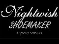 Nightwish Shoemaker 2020 Lyric Video