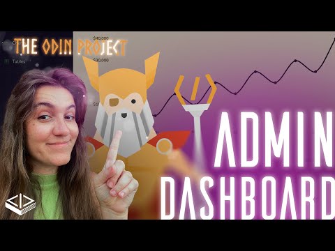THE ODIN PROJECT: ADMIN DASHBOARD | PROJECT SOLUTION
