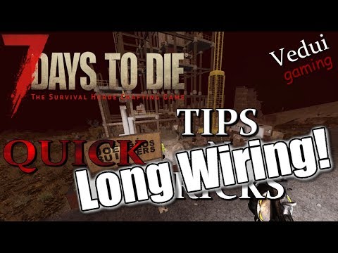 7 Days to Die | 14 block wire connections! | Quick Tips N Tricks @Vedui42