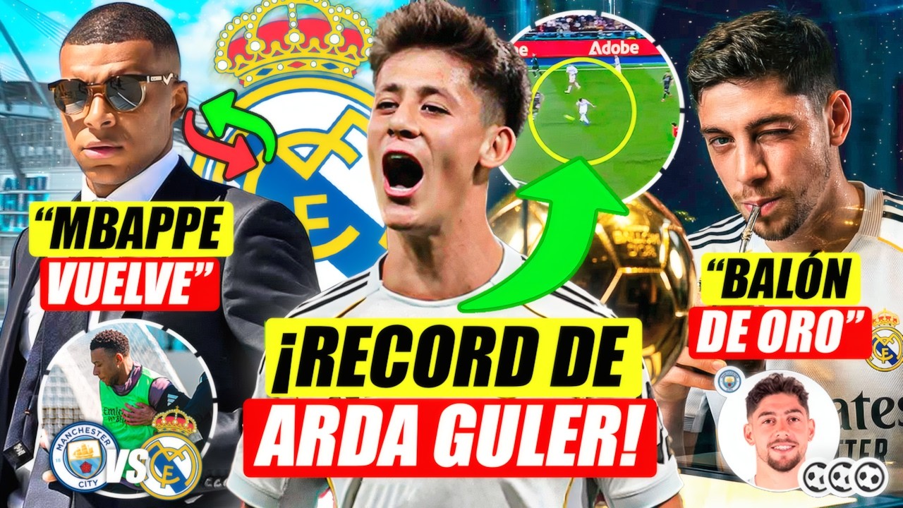 💣 ¡KYLIAN MBAPPÉ ESTÁ DE VUELTA! ¿NOS AFECTA? | RECORD HISTORICO DE GÜLER | VALVERDE BALÓN DE ORO