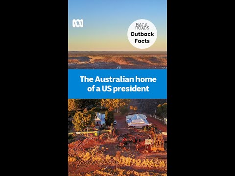 Former US President ran a gold mine in outback Australia 🥇 Back Roads ABC Australia