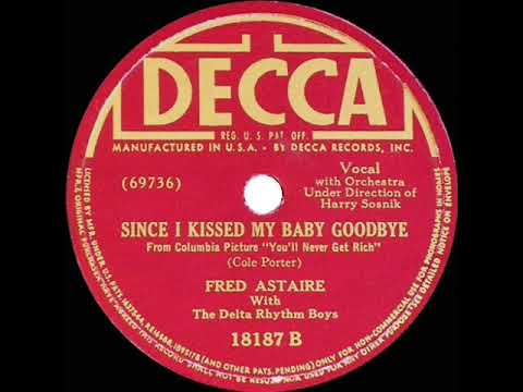 1941 OSCAR-NOMINATED SONG: Since I Kissed My Baby Goodbye - Fred Astaire & the Delta Rhythm Boys